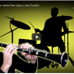 Historia del jazz: entre el Free Jazz y el Jazz Fusión